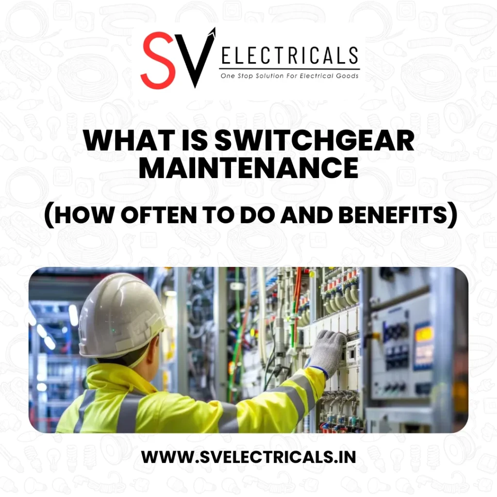 What is switchgear maintenance?