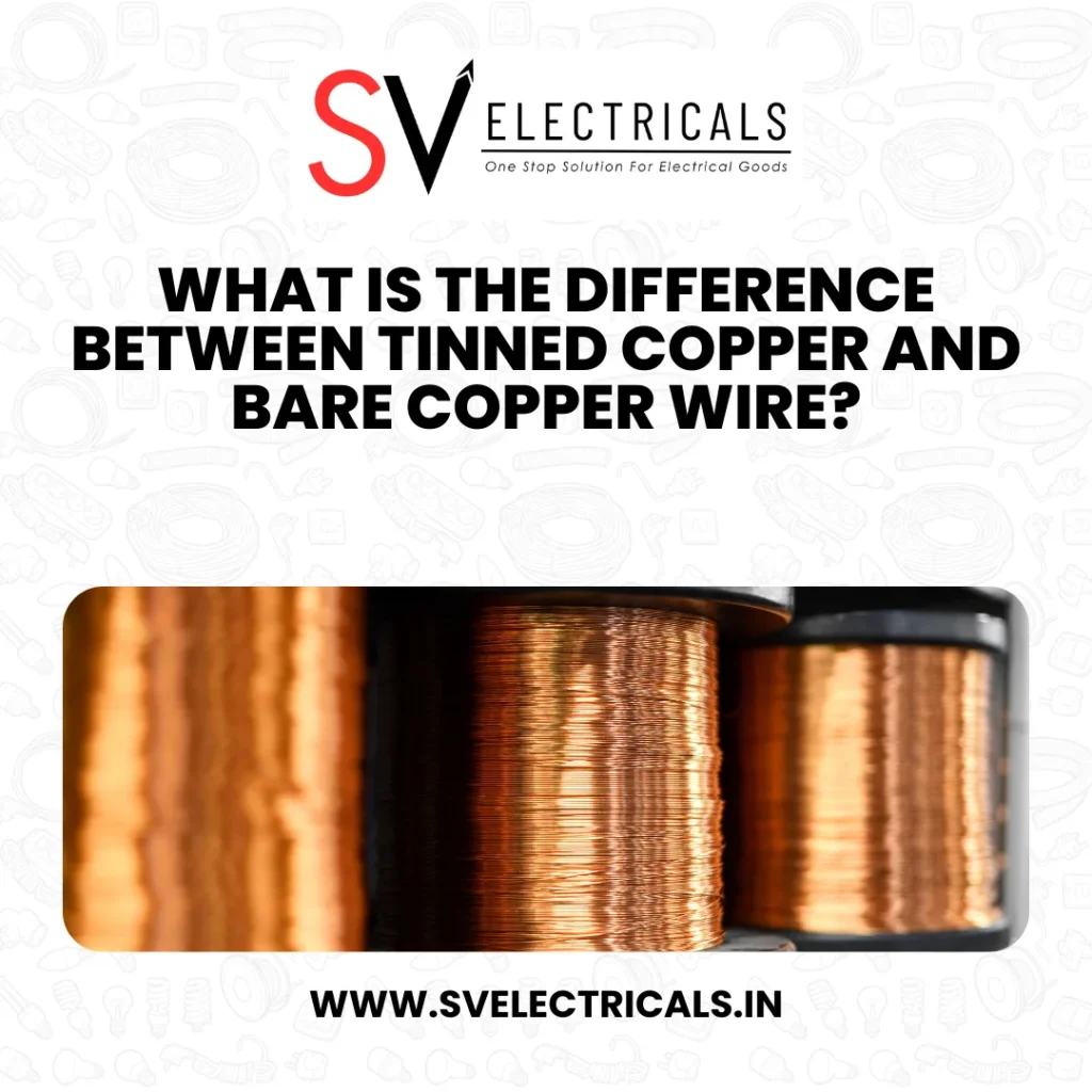 difference between tinned and bare copper wire