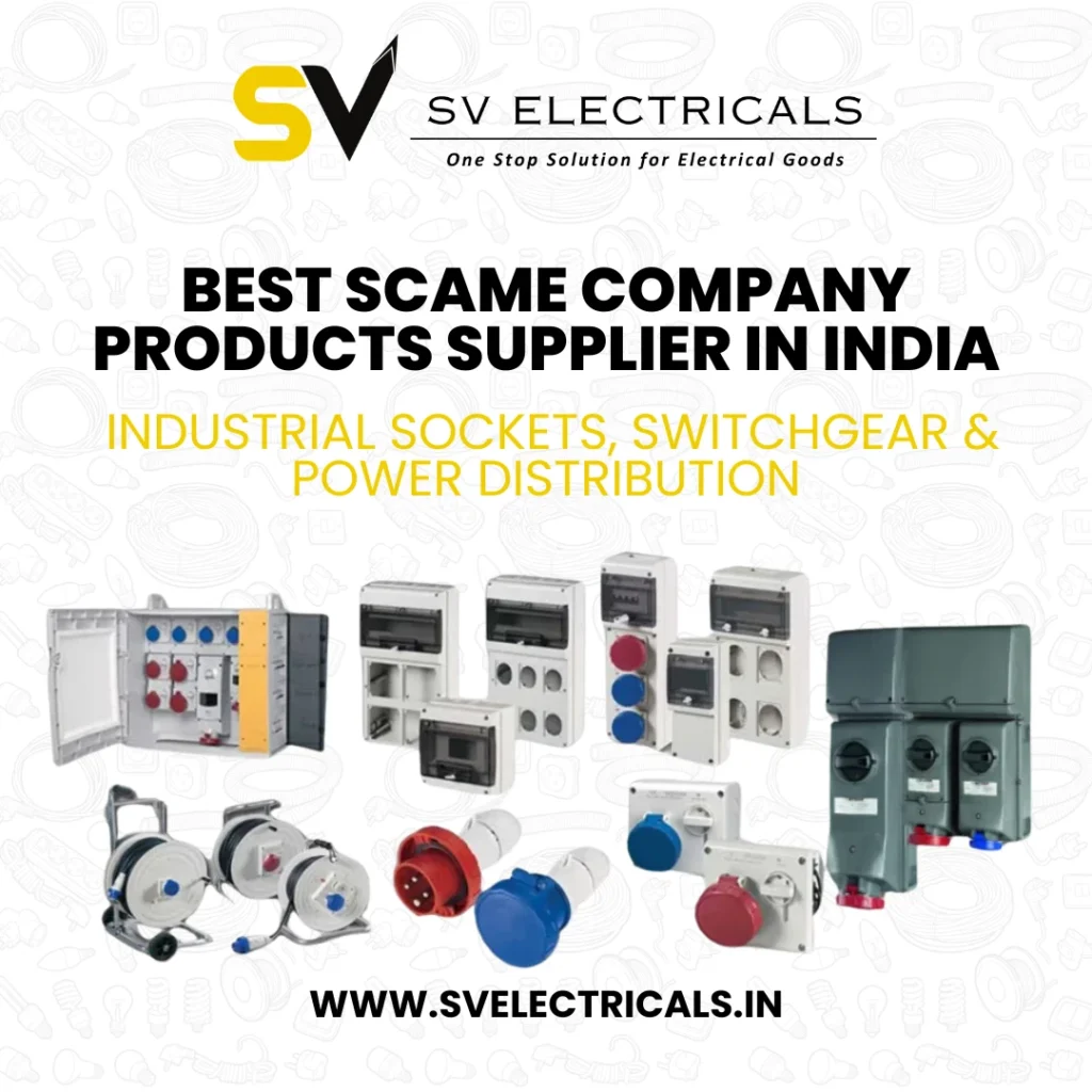 Best Scame Products Supplier In India (IEC 60309 & Power Distribution)